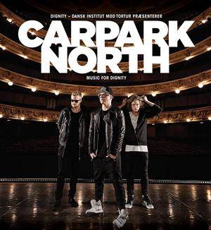 VIP Oplevelse med Carpark North for 2 - Til fordel for DIGNITY